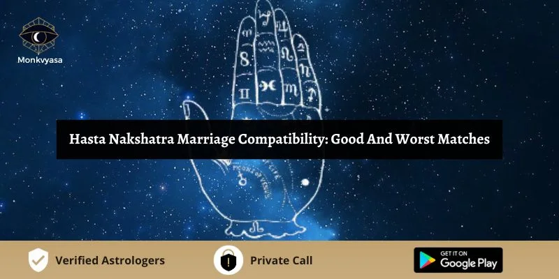 Hasta Nakshatra Marriage Compatibility